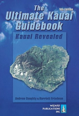 Andrew Doughty / The Ultimate Kauai Guidebook (Large Paperback) ( Hawaii)