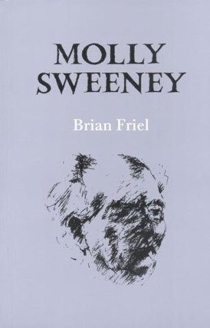 Brian Friel / Molly Sweeney (Large Paperback)