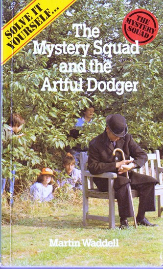 Martin Waddell / The Mystery Squad and the Artful Dodger (Vintage Paperback)