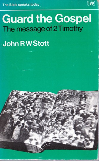 John RW Stott / Guard the Gospel (Vintage Paperback)