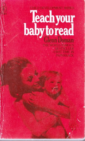 Glenn Doman / Teach your baby to read (Vintage Paperback)