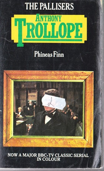 Anthony Trollope / Phineas Finn (Vintage Paperback)