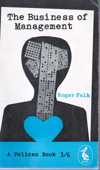 Roger Falk / The Business of Managment (Vintage Paperback)
