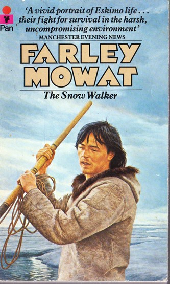 Farley Mowat / The Snow Walker (Vintage Paperback)