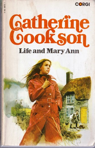 Catherine Cookson / Life and Mary Ann. (Vintage Paperback)