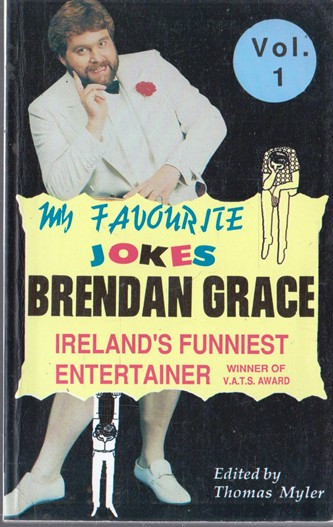 Brendan Grace / My Favourite Jokes (Vintage Paperback)