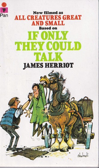 James Herriot / If only they could talk. (Vintage Paperback)
