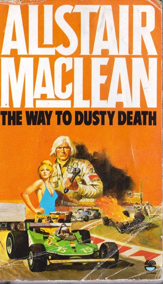 Alistair MacLean / The Way to Dusty Death (Vintage Paperback)