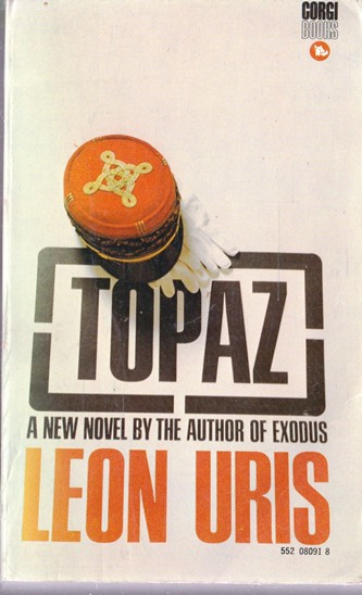 Leon Uris / Topaz (Vintage Paperback)