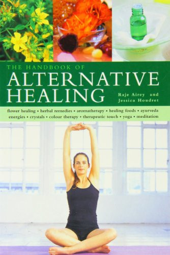 Raje Airey / Handbook of Alternative Healing (Large Paperback)