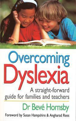 Beve Hornsby / Overcoming Dyslexia (Large Paperback)