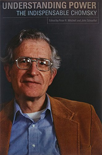 Peter R. Mitchell / Understanding Power - The Indispensable Chomsky (Large Paperback)