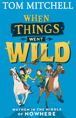 Tom Mitchell / When Things Went Wild