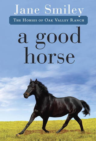 Jane Smiley / A Good Horse