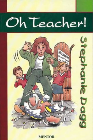 Stephanie Dagg / Oh Teacher!