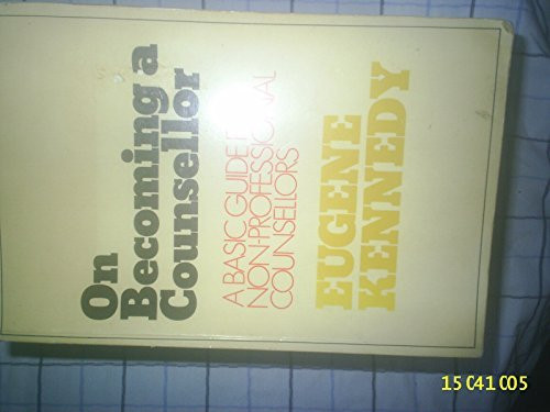 Eugene Kennedy / On Becoming a Counsellor (Large Paperback)