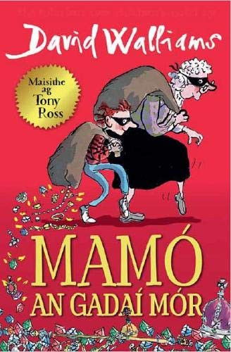 David Walliams / Mamó an Gadaí Mór