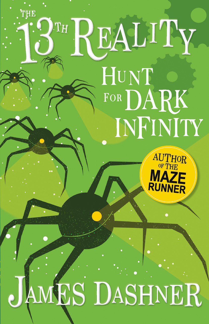 James Dashner / The Hunt for Dark Infinity