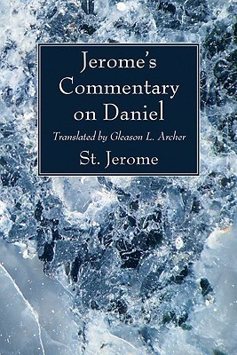St. Jerome ,  Gleason L. Archer  (Translator) / Jerome's Commentary on Daniel (Large Paperback)