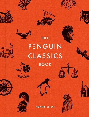 Henry Eliot - The Penguin Classics Book - HB - 2018