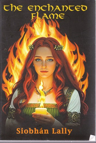 Siobhan Lally / The Enchanted Flame
