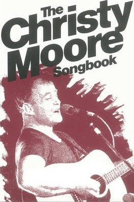 Christy Moore - The Christy Moore Songbook - PB - 1984