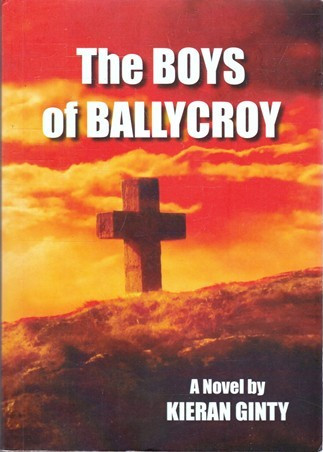Kieran Ginty / The Boys of Ballycroy (Large Paperback)
