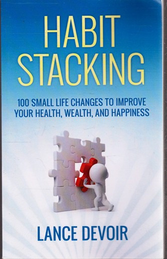 Lance Devoir / Habit Stacking (Large Paperback)