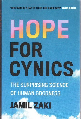 Jamil Zaki / Hope for Cynics - The Surprising Science of Human Goodness  (Large Paperback)