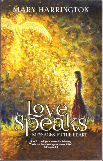 Mary Harrington / Love Speaks (Large Paperback)