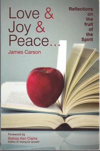 James Carson / Love & Joy & Peace... (Large Paperback)