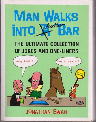 Jonathan Swan / Man Walks into Another Bar (Large Paperback)