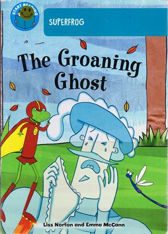Liss Norton / The Groaning Ghost (Large Paperback)