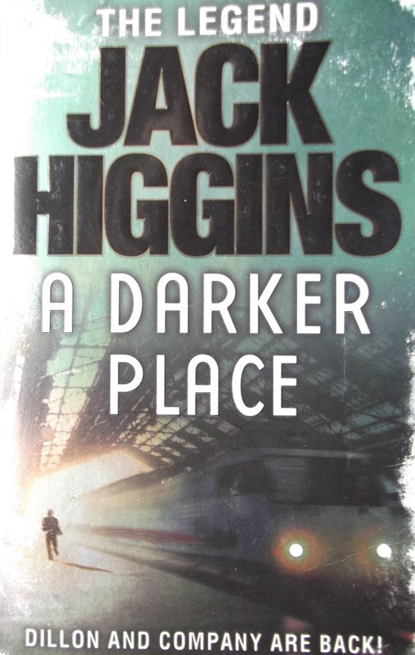 Jack Higgins / A Darker Place