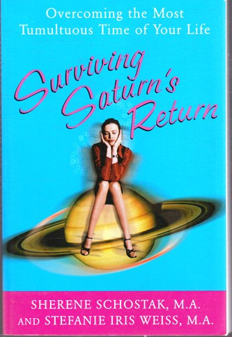 Sherene Schostak / Surviving Saturn's Return (Large Paperback)