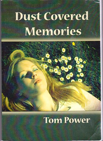 Tom Power / Dust Covered Memories (Large Paperback)