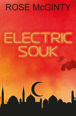 Rose McGinty / Electric Souk