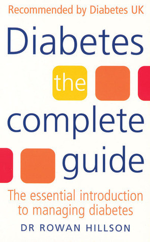 Rowan Hillson / Diabetes. The Complete Guide (Large Paperback)