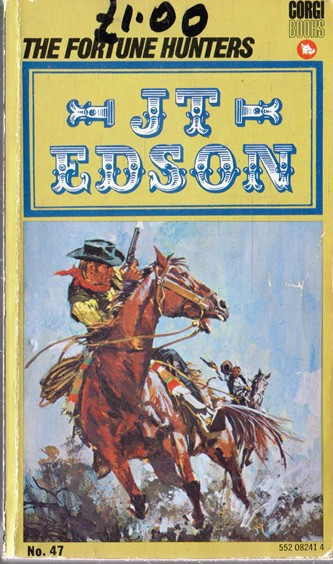J. T. Edson / The Fortune Hunters (Vintage Paperback)