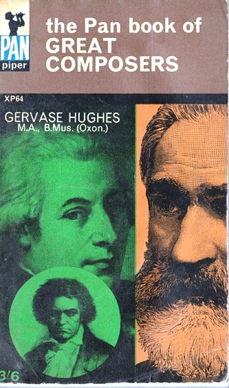 Gervase Hughes / The Pan Book of Great Composers (Vintage Paperback)