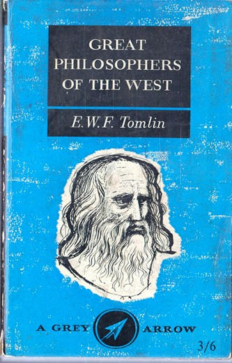 E. W. F. Tomlin / Great Philosophers of the West (Vintage Paperback)