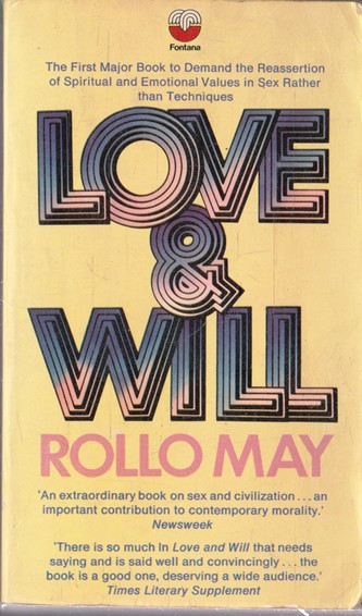 Rollo May / Love & Will (Vintage Paperback)