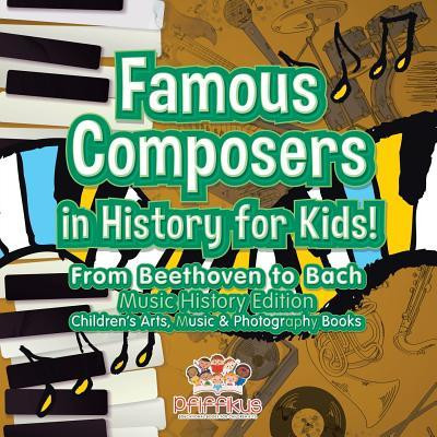 Pfiffikus / Famous Composers in History for Kids! (Children's Picture Book)