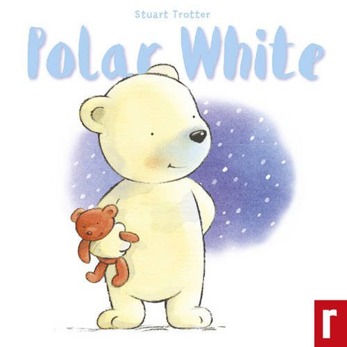 Trotter Stuart / Polar White (Children's Picture Book)