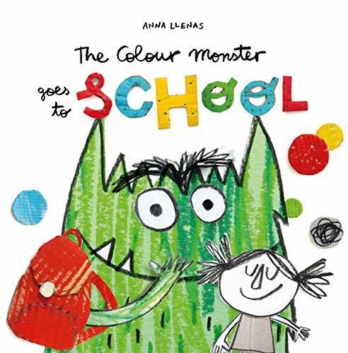 Anna Llenas / The Colour Monster Goes to School (Children's Picture Book)
