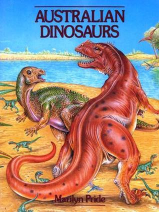 Marilyn Pride / Australian Dinosaurs (Children's Picture Book)