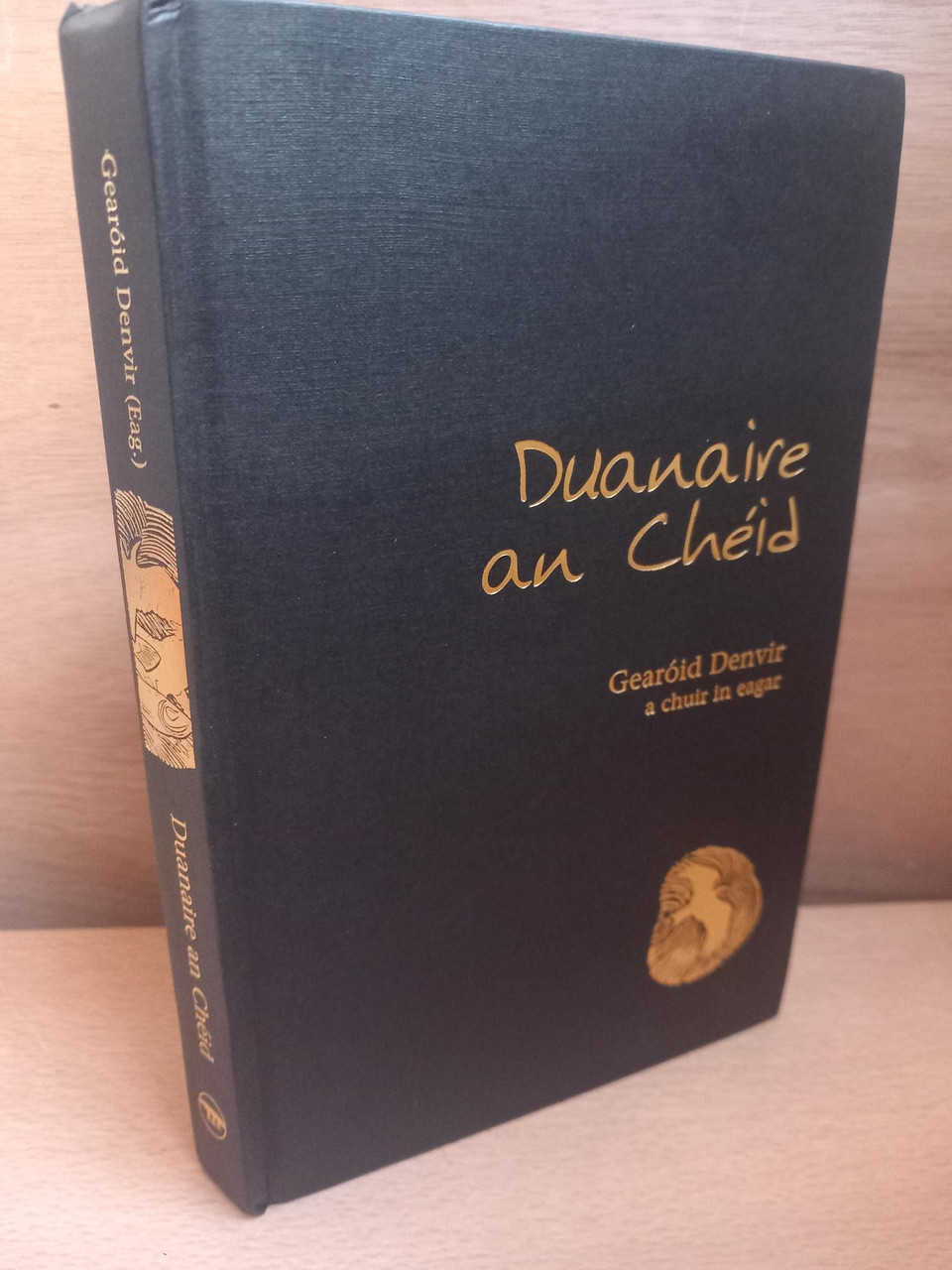 Gearóid Denvir (Eagarthóir) - Duanaire an Chéid - Filíocht Gaeilge ón 20ú Céad - HB 2000