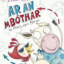 Niamh Sharkey / Ar An mBóthar le Mavis agus Marge (Children's Picture Book)