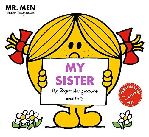 Adam Hargreaves / Mr Men: My Sister (Children's Picture Book)