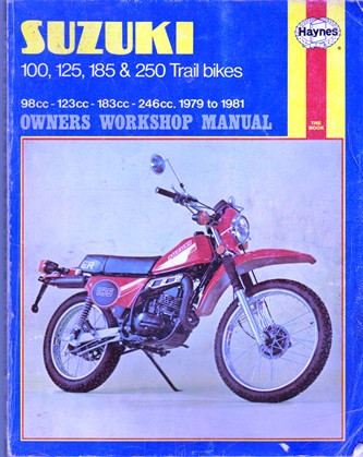 Haynes Manual: Suzuki 100, 125, 185 & 250 Trail Bikes: Owners Workshop Manual